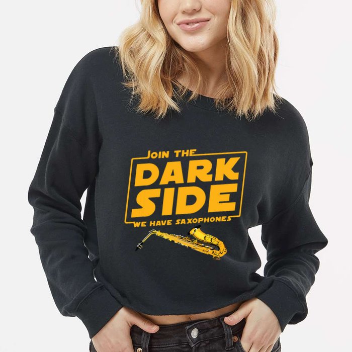 Join The Dark Side Saxophone Player Cropped Pullover Crew