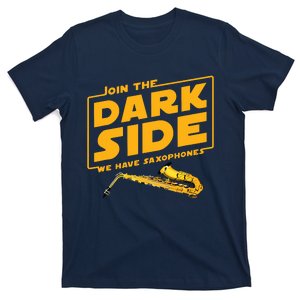 Join The Dark Side Saxophone Player T-Shirt