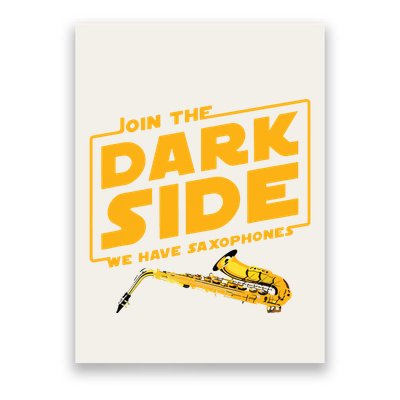 Join The Dark Side Saxophone Player Poster