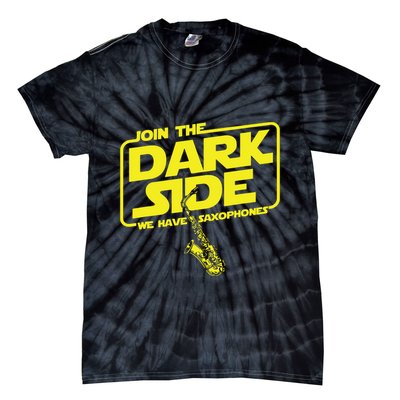 Join The Dark Side We Have Saxophones Saxophonist Jazz Tie-Dye T-Shirt