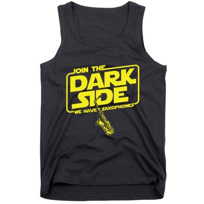 Join The Dark Side We Have Saxophones Saxophonist Jazz Tank Top