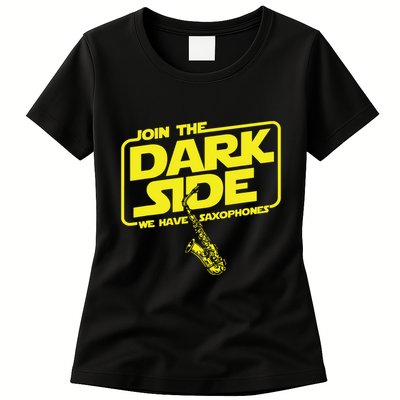Join The Dark Side We Have Saxophones Saxophonist Jazz Womens T-Shirt