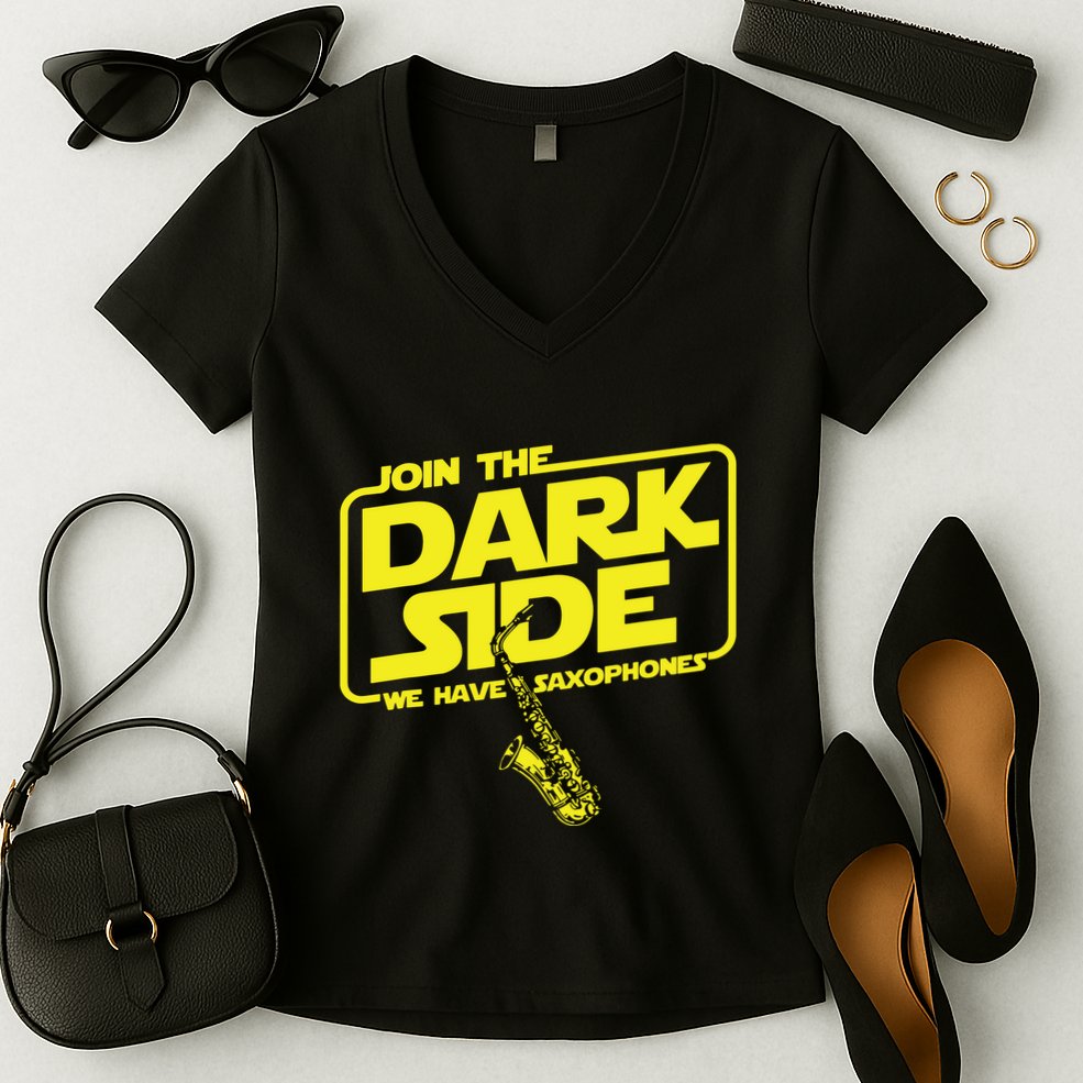 Join The Dark Side We Have Saxophones Saxophonist Jazz Women's V-Neck T-Shirt