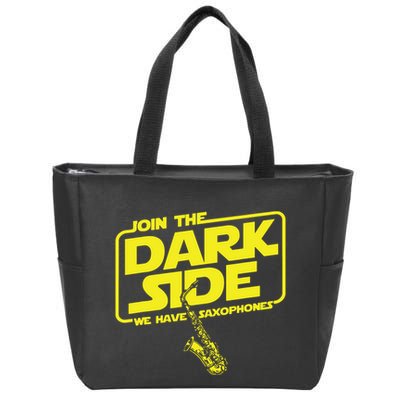 Join The Dark Side We Have Saxophones Saxophonist Jazz Zip Tote Bag
