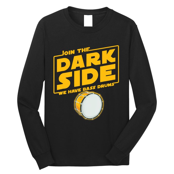 Join The Dark Side Bass Drum Player Long Sleeve Shirt