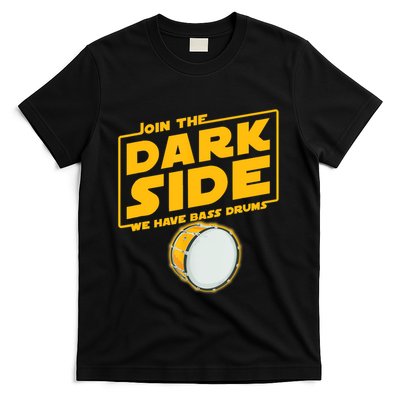 Join The Dark Side Bass Drum Player T-Shirt