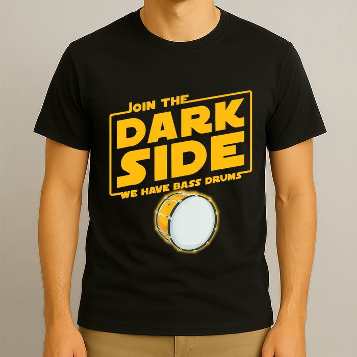 Join The Dark Side Bass Drum Player T-Shirt