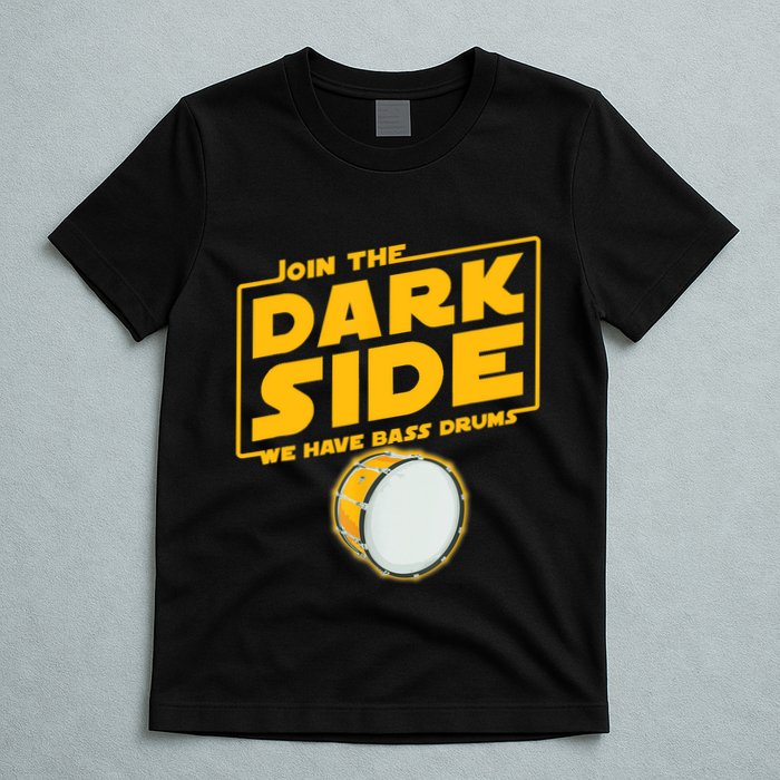 Join The Dark Side Bass Drum Player T-Shirt