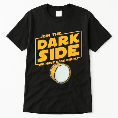 Join The Dark Side Bass Drum Player Tall T-Shirt