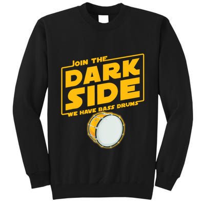 Join The Dark Side Bass Drum Player Tall Sweatshirt