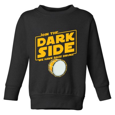 Join The Dark Side Bass Drum Player Toddler Sweatshirt