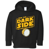 Join The Dark Side Bass Drum Player Toddler Hoodie