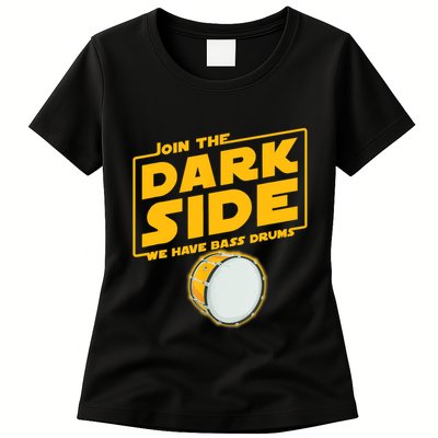 Join The Dark Side Bass Drum Player Womens T-Shirt