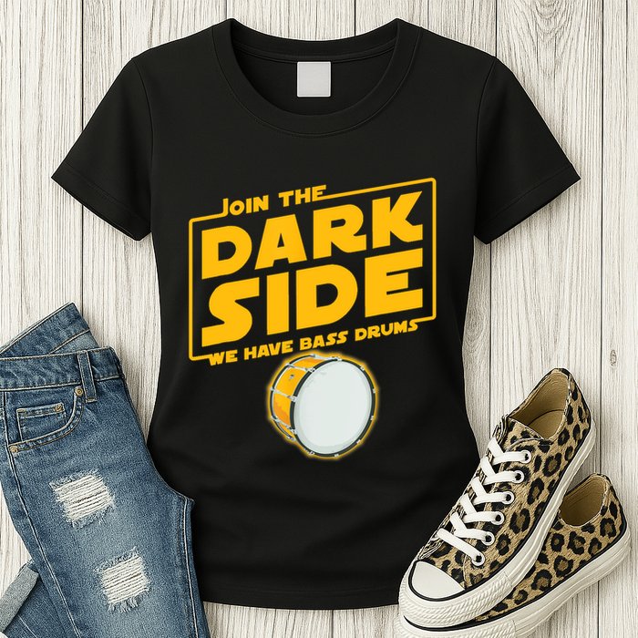 Join The Dark Side Bass Drum Player Womens T-Shirt
