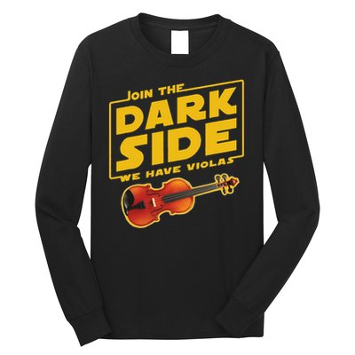 Join The Dark Side Viola Player Long Sleeve Shirt