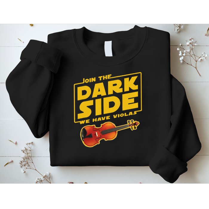 Join The Dark Side Viola Player Sweatshirt