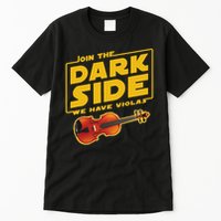 Join The Dark Side Viola Player Tall T-Shirt