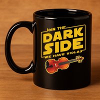 Join The Dark Side Viola Player 11oz C Handle Ceramic Mug