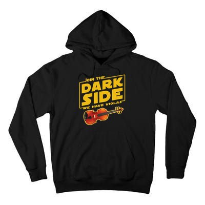 Join The Dark Side Viola Player Tall Hoodie