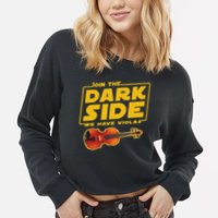 Join The Dark Side Viola Player Cropped Pullover Crew