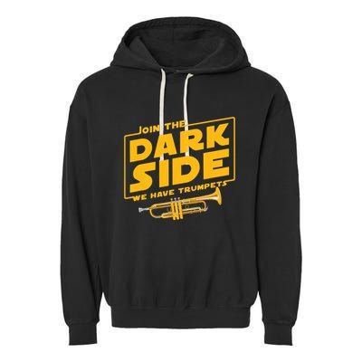 Join The Dark Side Trumpet Player Garment-Dyed Fleece Hoodie