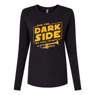 Join The Dark Side Trumpet Player Womens Cotton Relaxed Long Sleeve T-Shirt