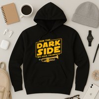 Join The Dark Side Trumpet Player Hoodie