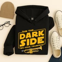 Join The Dark Side Trumpet Player Hoodie