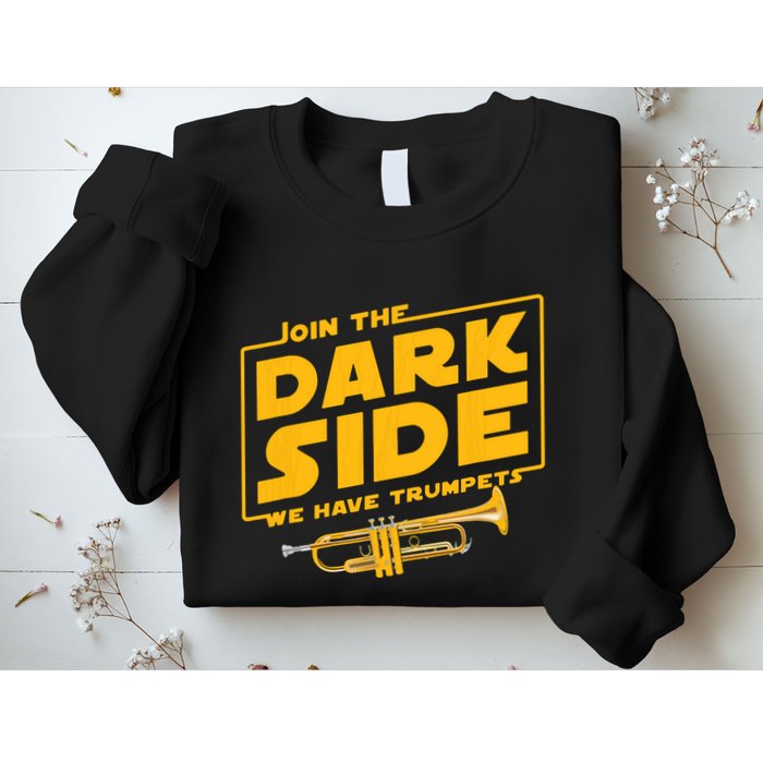Join The Dark Side Trumpet Player Sweatshirt