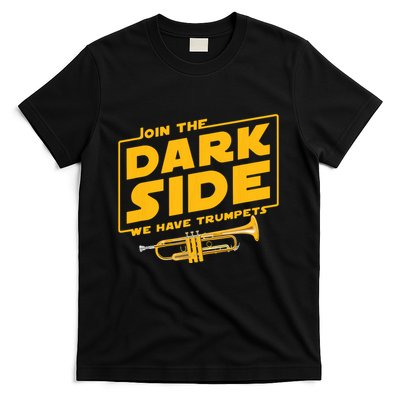Join The Dark Side Trumpet Player T-Shirt