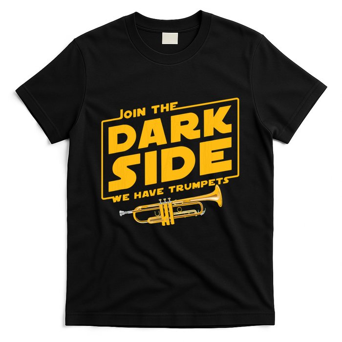 Join The Dark Side Trumpet Player T-Shirt