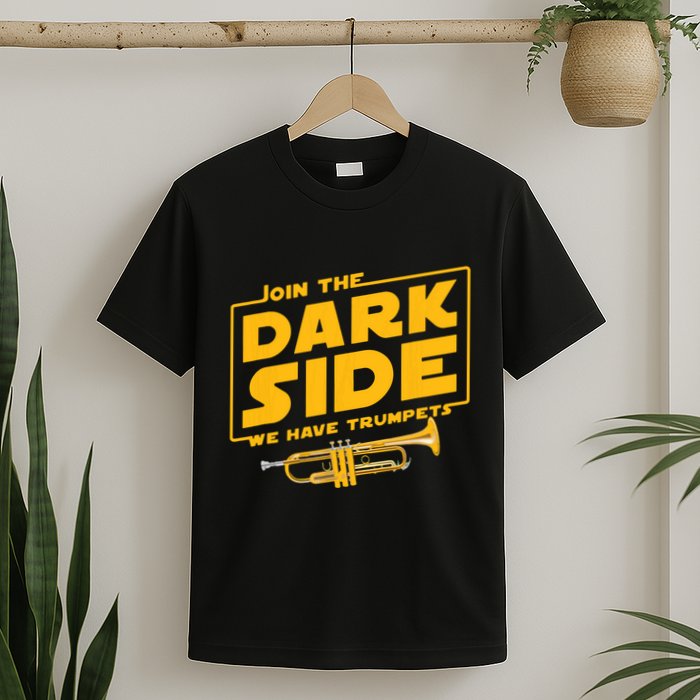 Join The Dark Side Trumpet Player T-Shirt