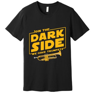 Join The Dark Side Trumpet Player Premium T-Shirt