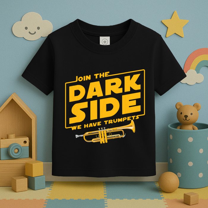 Join The Dark Side Trumpet Player Toddler T-Shirt