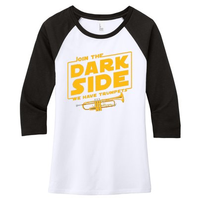 Join The Dark Side Trumpet Player Women's Tri-Blend 3/4-Sleeve Raglan Shirt