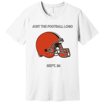 Just The Football Logo Sept 24 Premium T-Shirt