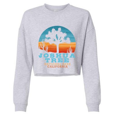 Joshua Tree Funny Gift Desert Palm Outdoor Camping Cactus Springs Cool Gift Cropped Pullover Crew