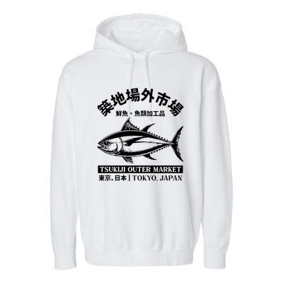 Japanense Tsukiji Fish Market Washed Tokyo Japan Great Gift Garment-Dyed Fleece Hoodie