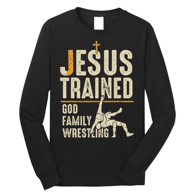 Jesus Trained God Family Wrestling Christian Wrestler Faith Long Sleeve Shirt