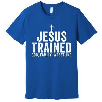 Jesus Trained God Family Wrestling Christian Wrestling Funny Gift Premium T-Shirt