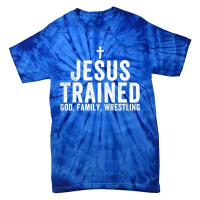 Jesus Trained God Family Wrestling Christian Wrestling Funny Gift Tie-Dye T-Shirt