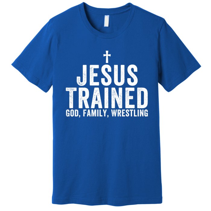 Jesus Trained God Family Wrestling Christian Wrestling Great Gift Premium T-Shirt