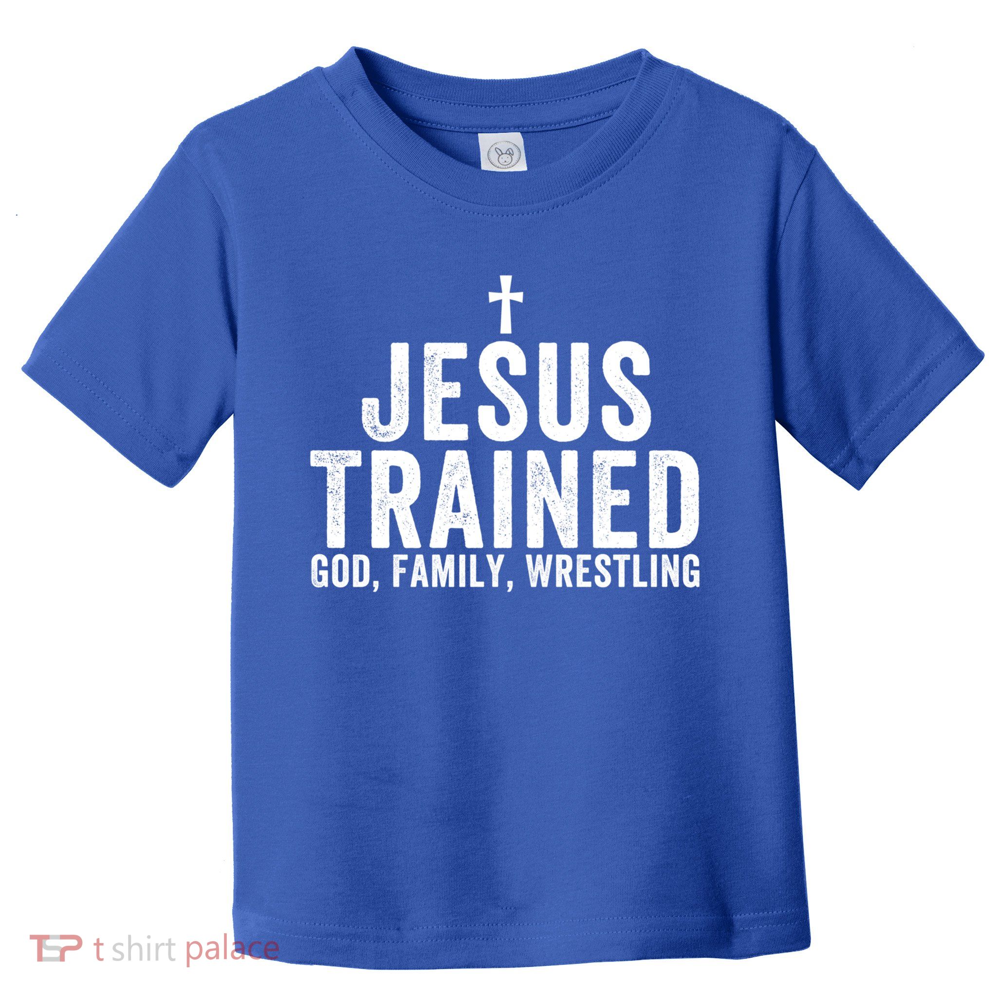 Jesus Trained God Family Wrestling Christian Wrestling Great Gift Toddler T-Shirt