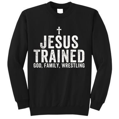 Jesus Trained God Family Wrestling Christian Wrestling Sweatshirt