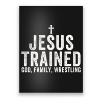 Jesus Trained God Family Wrestling Christian Wrestling Poster
