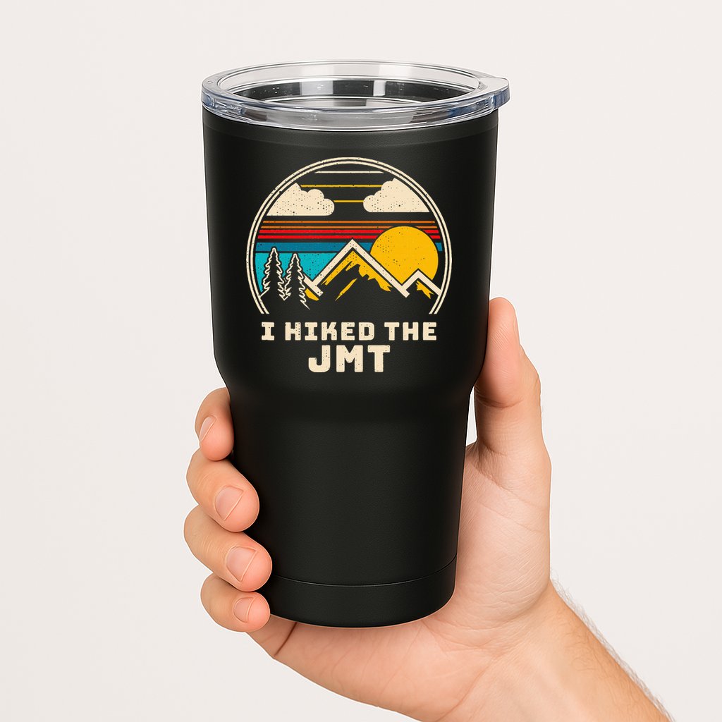 Jmt Thruhiker; I Hiked The Jmt Tumbler