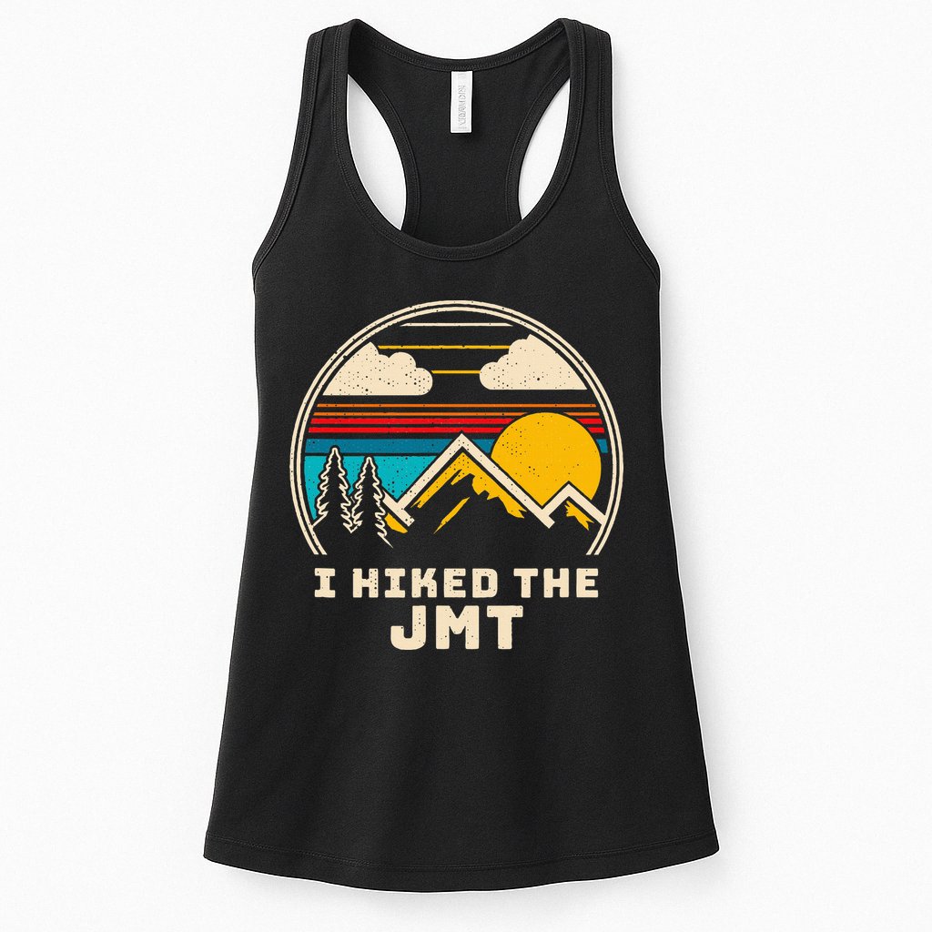 Jmt Thruhiker; I Hiked The Jmt Womens Tank Top