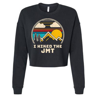 Jmt Thruhiker; I Hiked The Jmt Cropped Pullover Crew