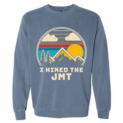 Jmt Thruhiker; I Hiked The Jmt Garment-Dyed Sweatshirt