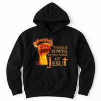 Jesus There Is Power In The Name Of Jesust Hoodie